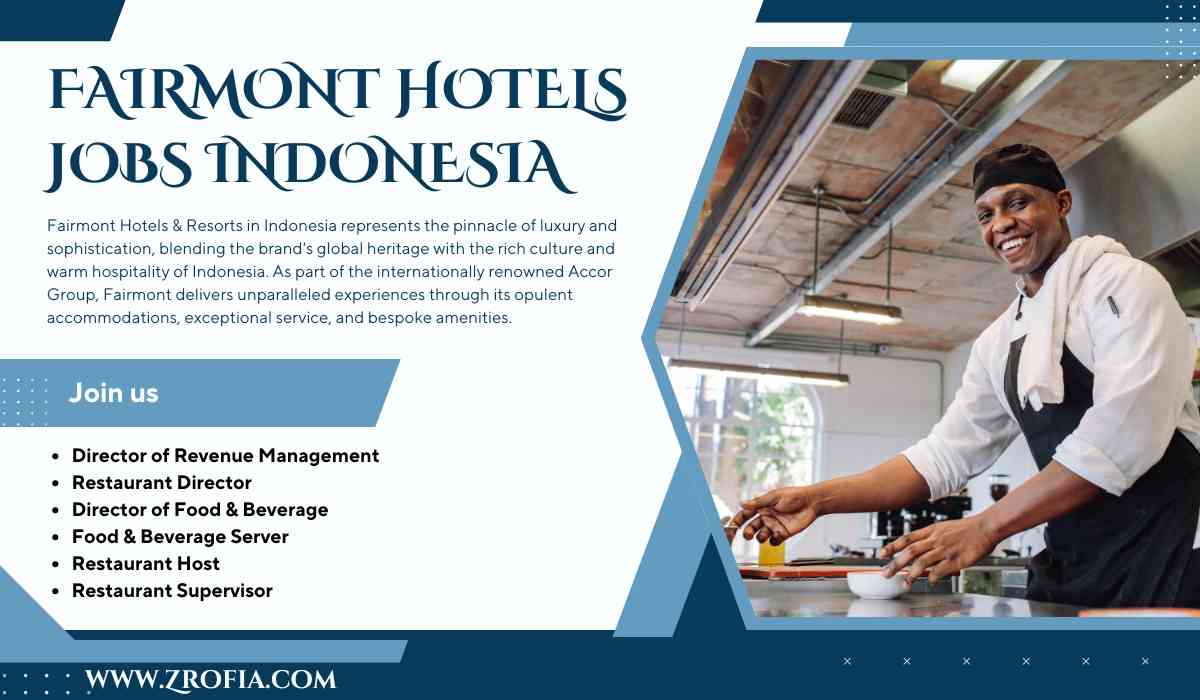 Fairmont Hotels Jobs Indonesia